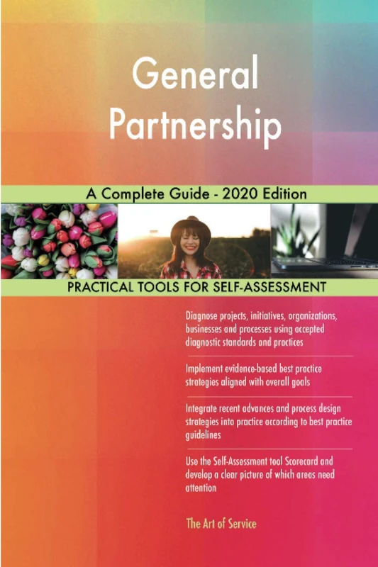 General Partnership A Complete Guide - 2020 Edition
