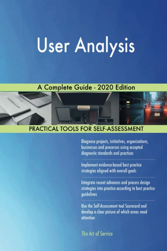 User Analysis A Complete Guide - 2020 Edition