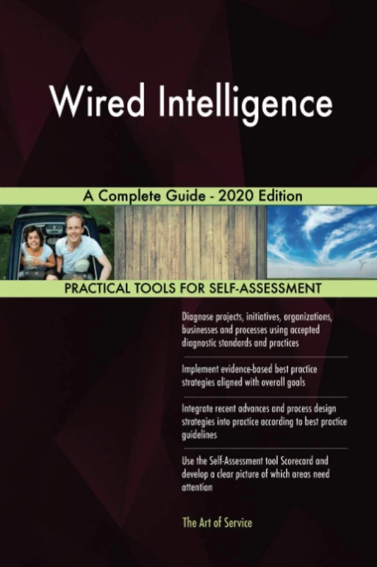 Wired Intelligence A Complete Guide - 2020 Edition