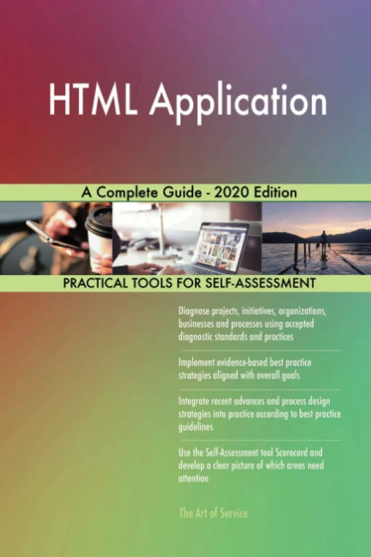 HTML Application A Complete Guide - 2020 Edition