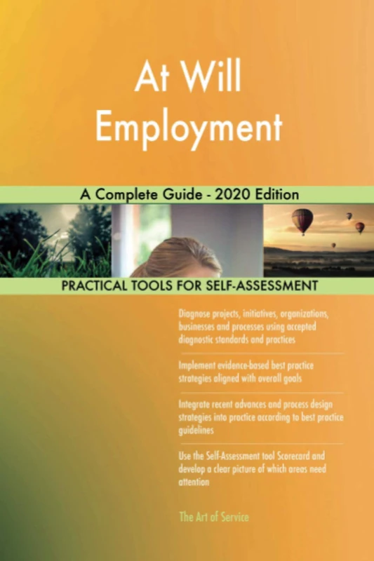 At Will Employment A Complete Guide - 2020 Edition