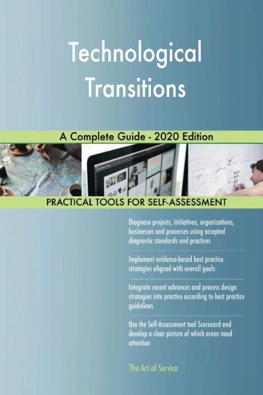 Technological Transitions A Complete Guide - 2020 Edition