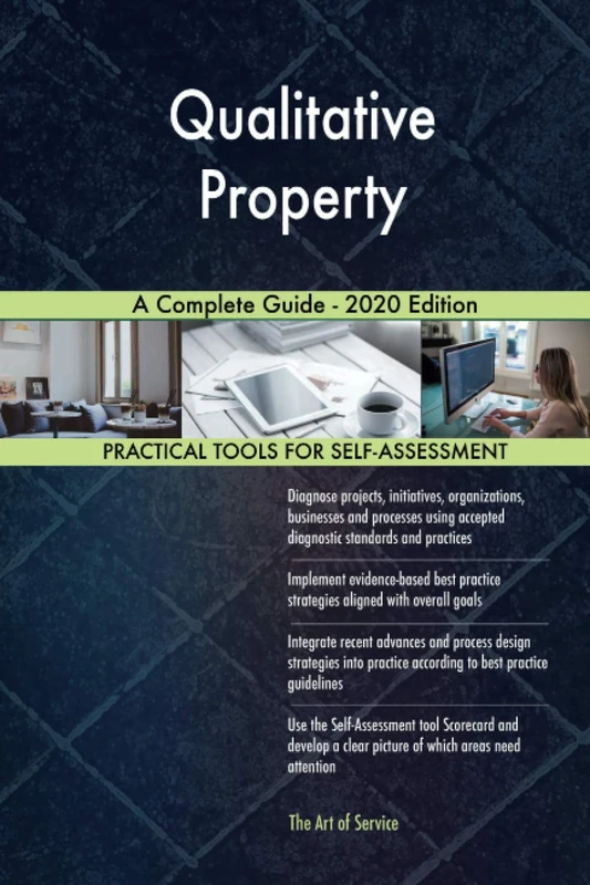 Qualitative Property A Complete Guide - 2020 Edition