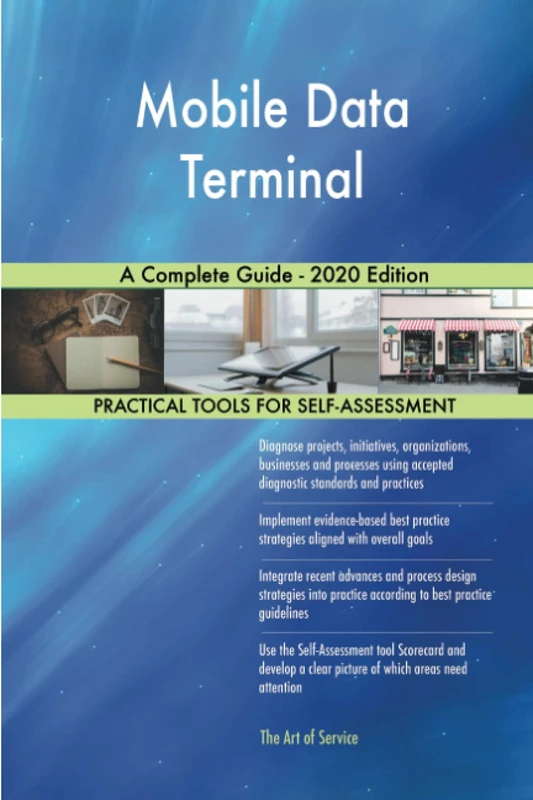 Mobile Data Terminal A Complete Guide - 2020 Edition