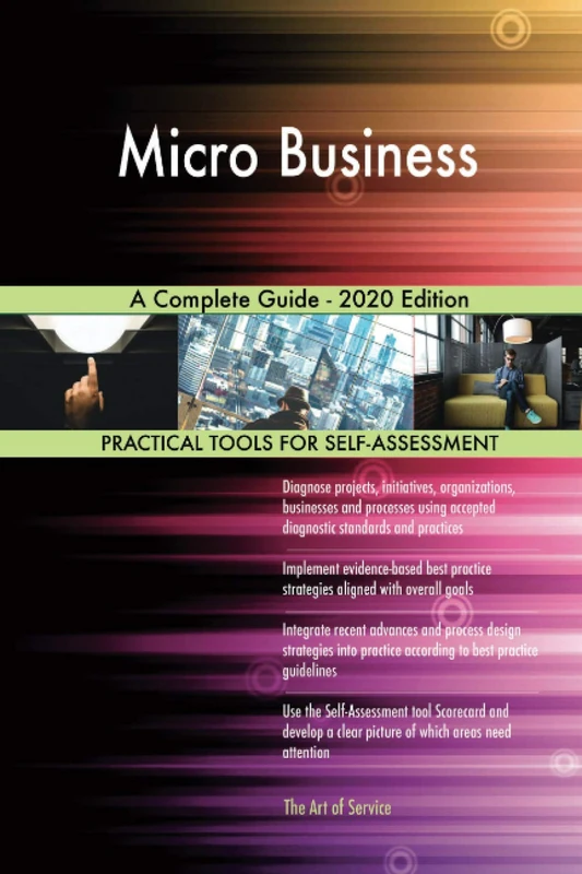 Micro Business A Complete Guide - 2020 Edition