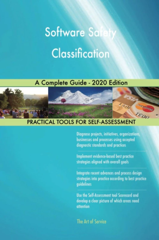 Software Safety Classification A Complete Guide - 2020 Edition