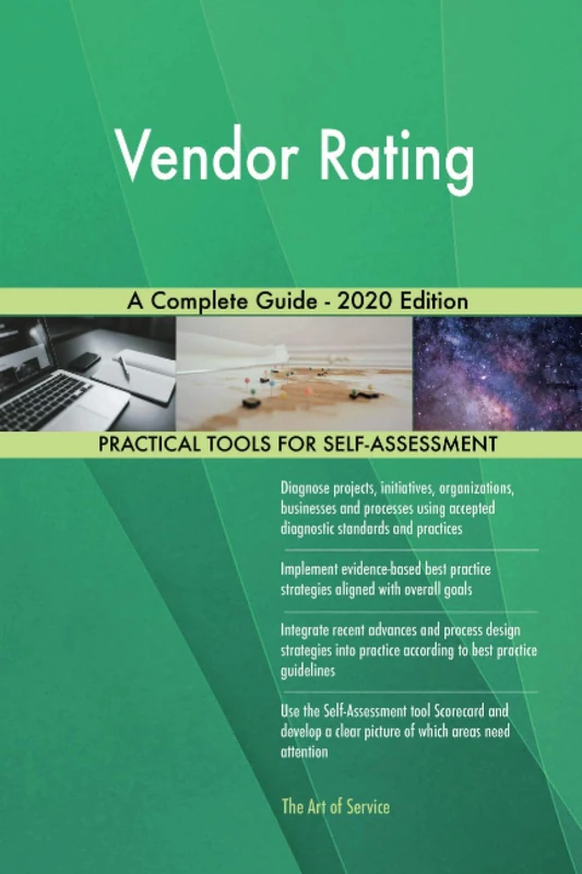 Vendor Rating A Complete Guide - 2020 Edition
