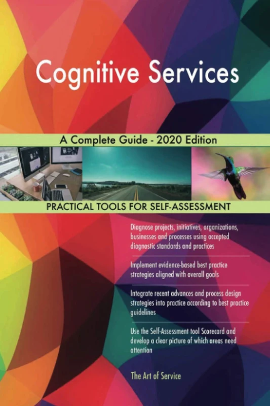 Cognitive Services A Complete Guide - 2020 Edition