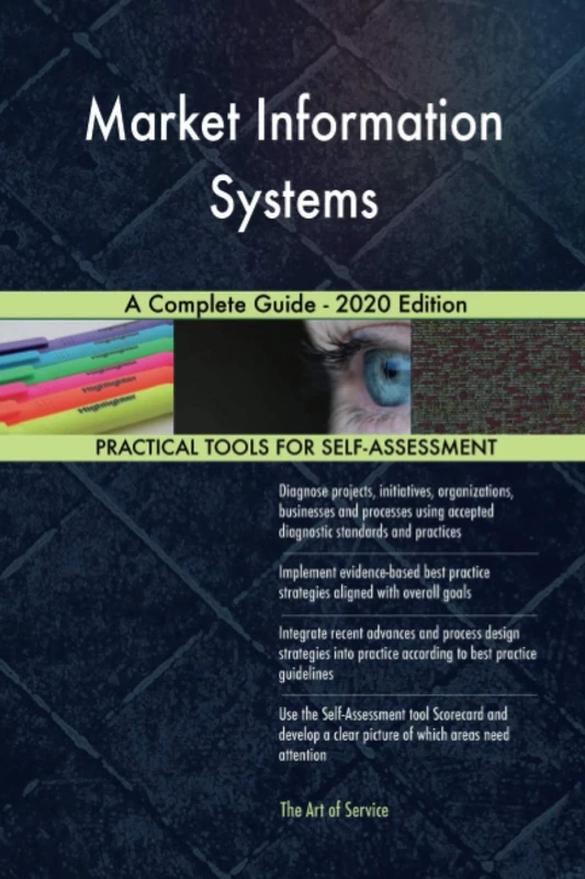 Market Information Systems A Complete Guide - 2020 Edition