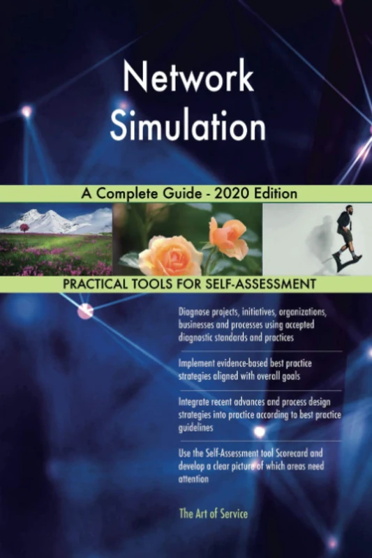 Network Simulation A Complete Guide - 2020 Edition
