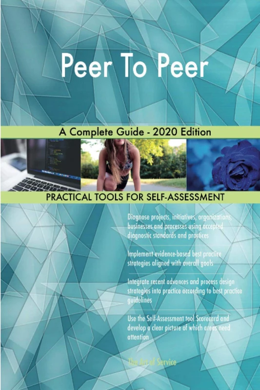 Peer To Peer A Complete Guide - 2020 Edition