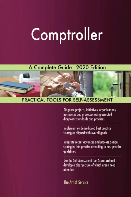 Comptroller A Complete Guide - 2020 Edition