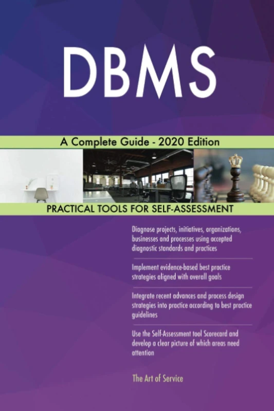 DBMS A Complete Guide - 2020 Edition