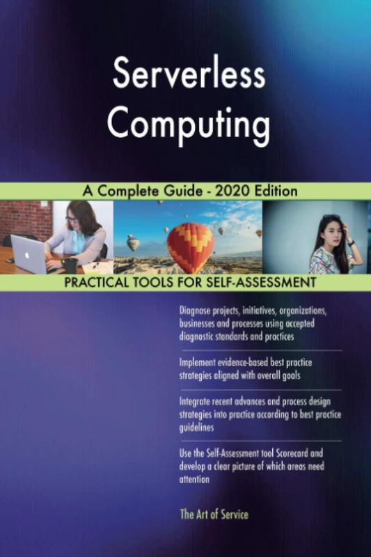 Serverless Computing A Complete Guide - 2020 Edition