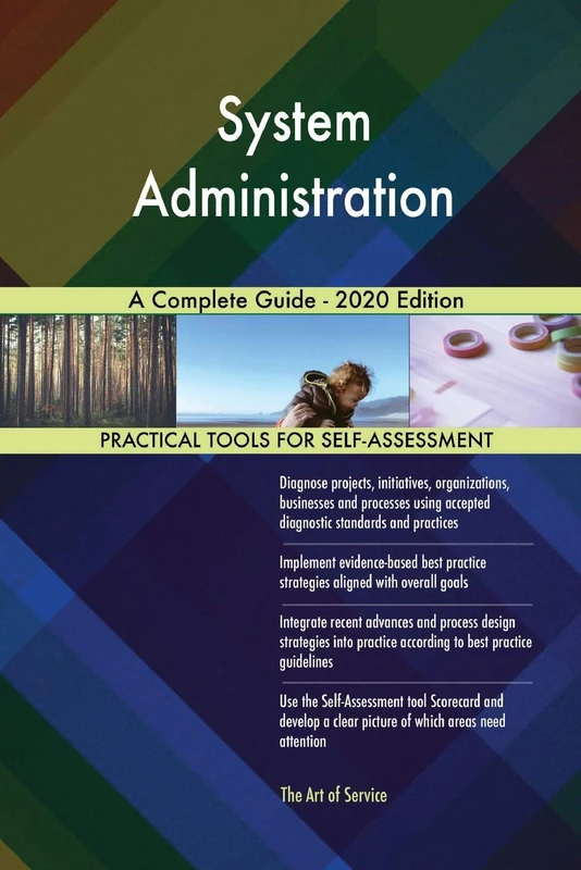 System Administration A Complete Guide - 2020 Edition