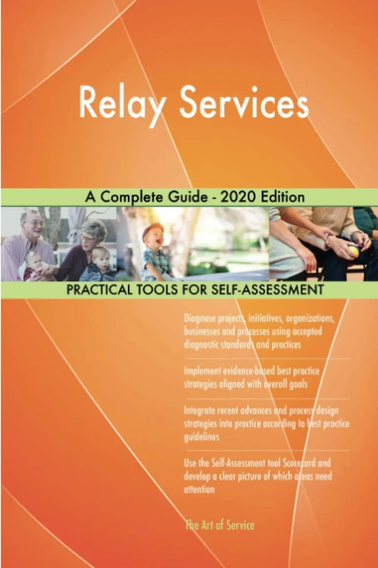 Relay Services A Complete Guide - 2020 Edition