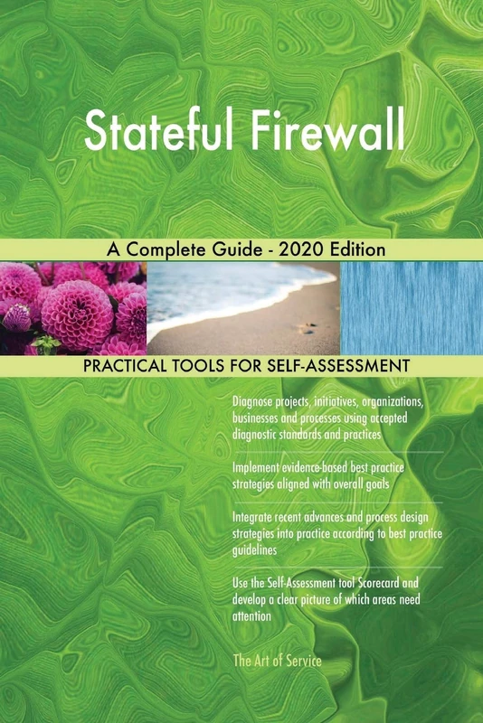 Stateful Firewall A Complete Guide - 2020 Edition