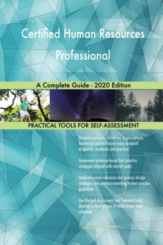 Certified Human Resources Professional A Complete Guide - 2020 Edition