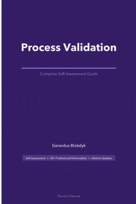 Process Validation A Complete Guide - 2020 Edition