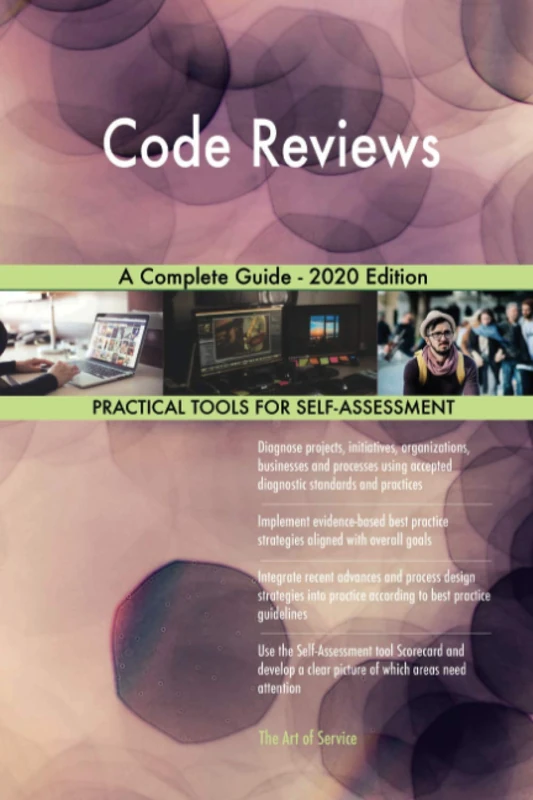 Code Reviews A Complete Guide - 2020 Edition