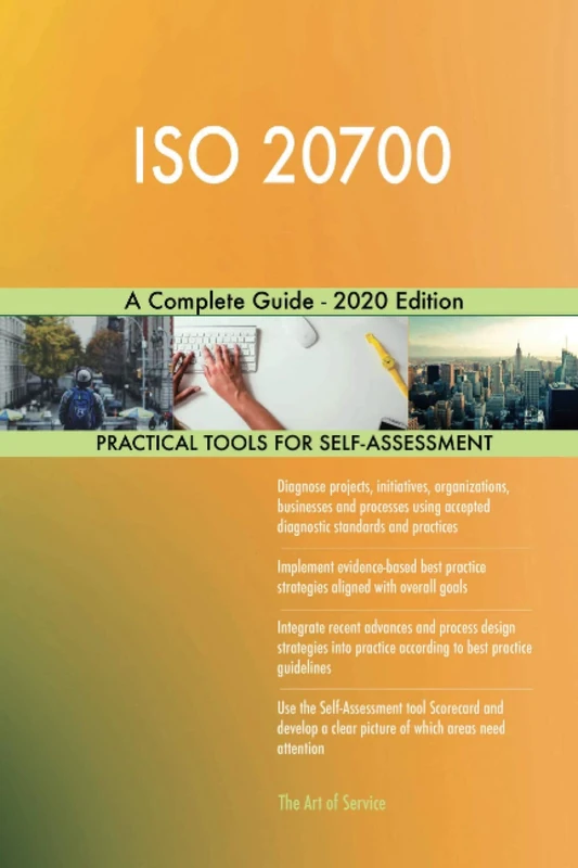 ISO 20700 A Complete Guide - 2020 Edition