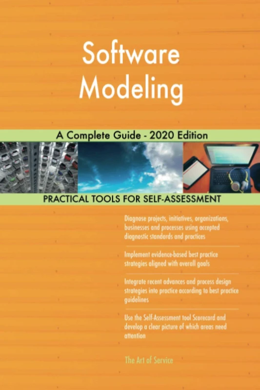 Software Modeling A Complete Guide - 2020 Edition