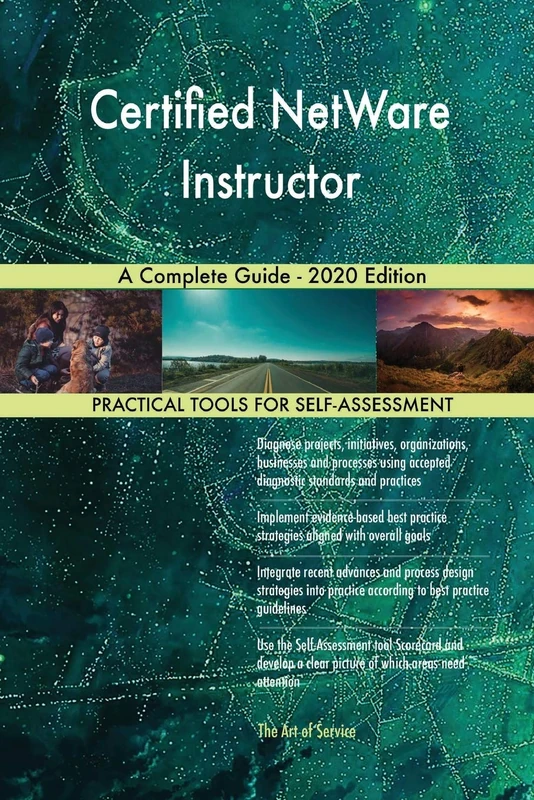 Certified NetWare Instructor A Complete Guide - 2020 Edition