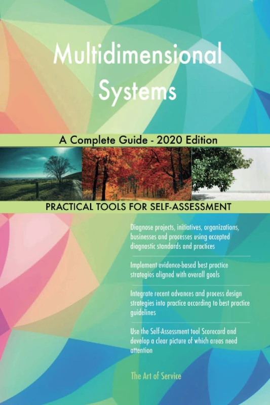 Multidimensional Systems A Complete Guide - 2020 Edition