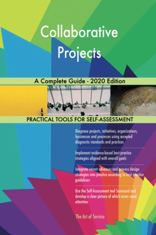 Collaborative Projects A Complete Guide - 2020 Edition