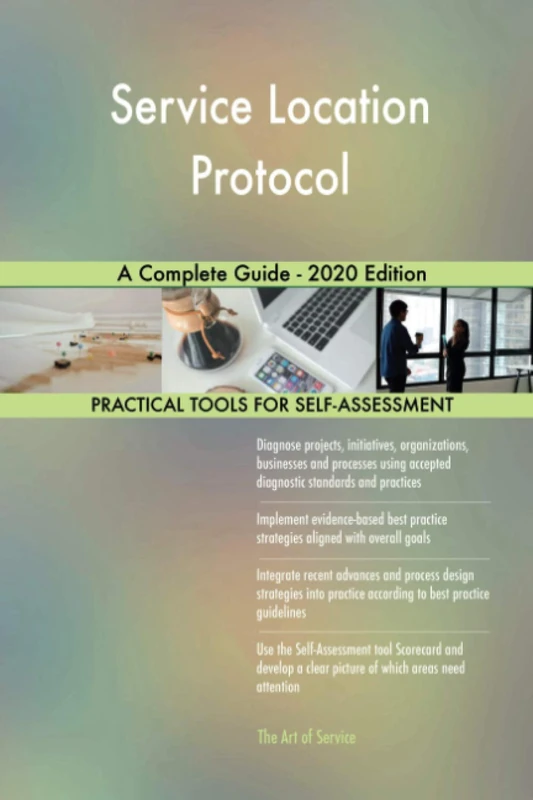 Service Location Protocol A Complete Guide - 2020 Edition
