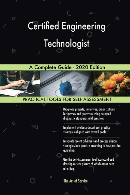 Certified Engineering Technologist A Complete Guide - 2020 Edition
