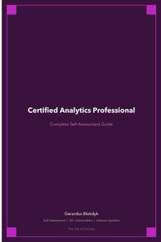 Certified Analytics Professional A Complete Guide - 2020 Edition