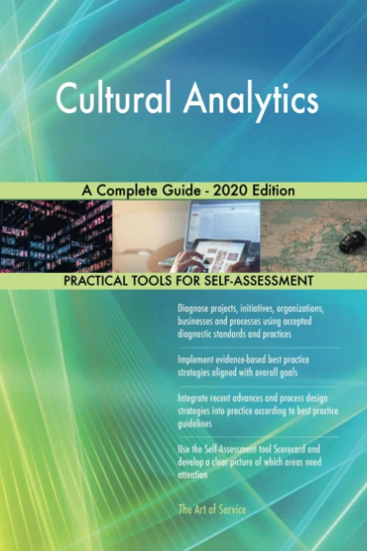 Cultural Analytics A Complete Guide - 2020 Edition