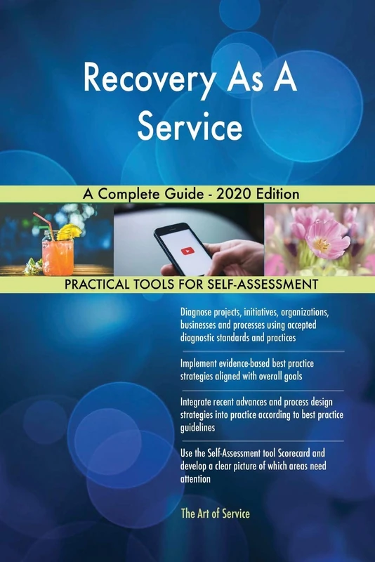 Recovery As A Service A Complete Guide - 2020 Edition