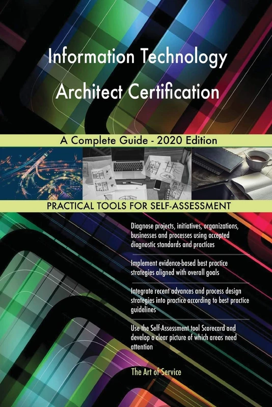 Information Technology Architect Certification A Complete Guide - 2020 Edition