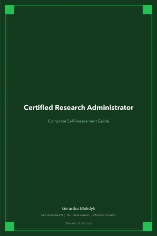 Certified Research Administrator A Complete Guide
