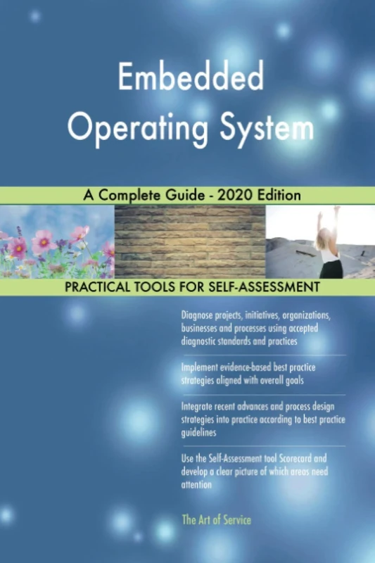 Embedded Operating System A Complete Guide - 2020 Edition