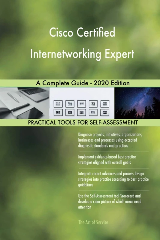 Cisco Certified Internetworking Expert A Complete Guide - 2020 Edition