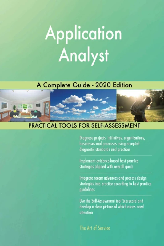 Application Analyst A Complete Guide - 2020 Edition