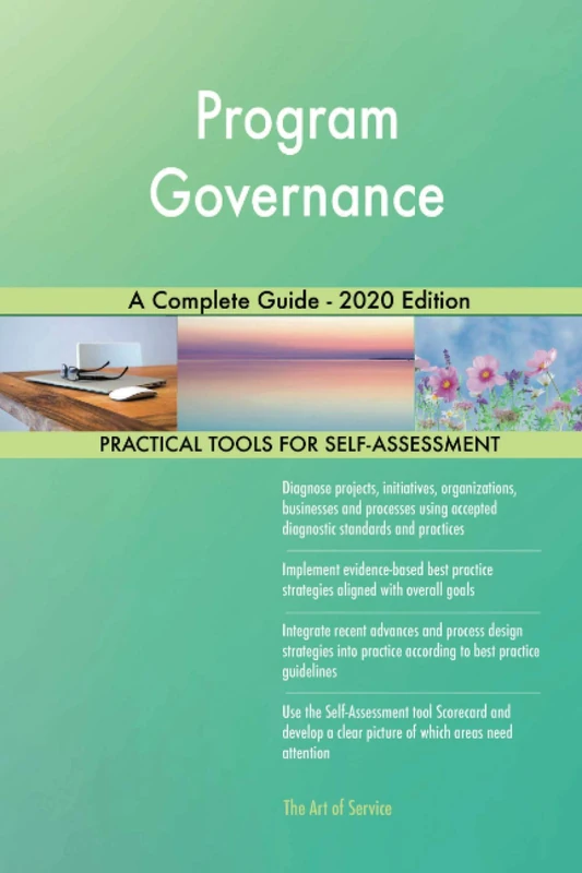Program Governance A Complete Guide - 2020 Edition