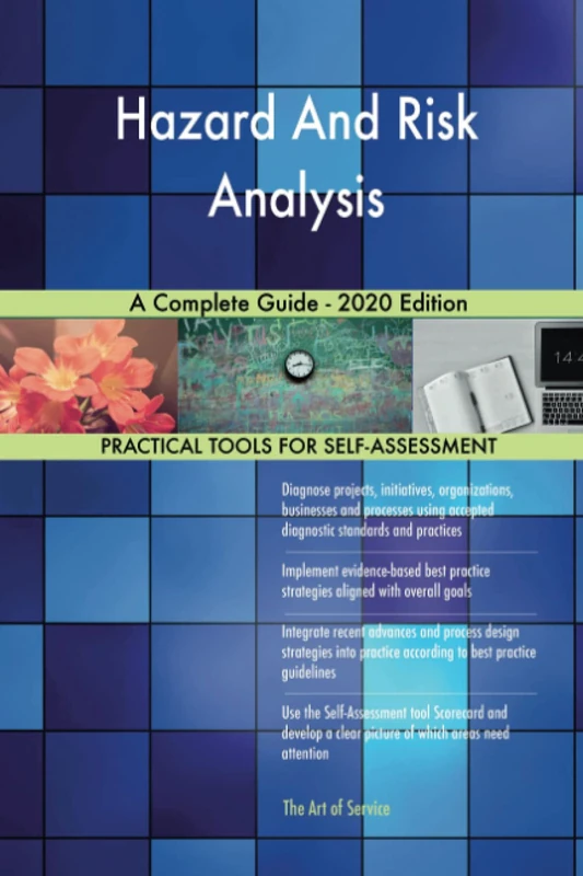 Hazard And Risk Analysis A Complete Guide - 2020 Edition