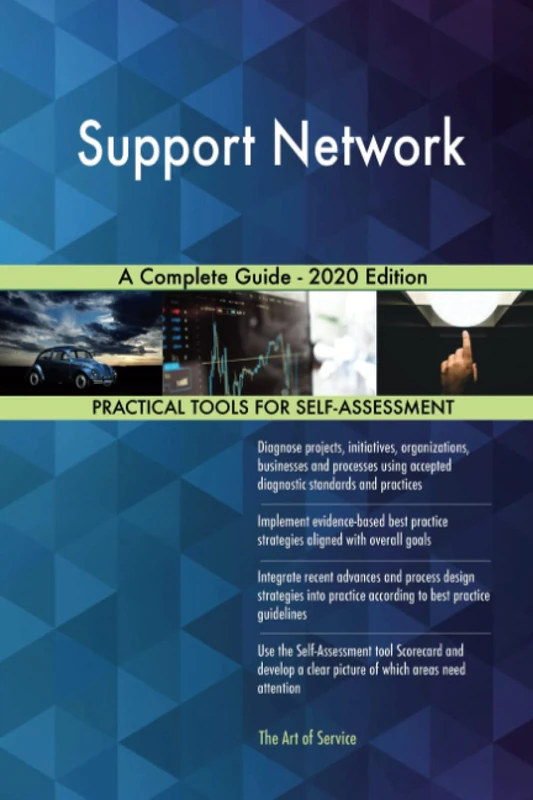 Support Network A Complete Guide - 2020 Edition
