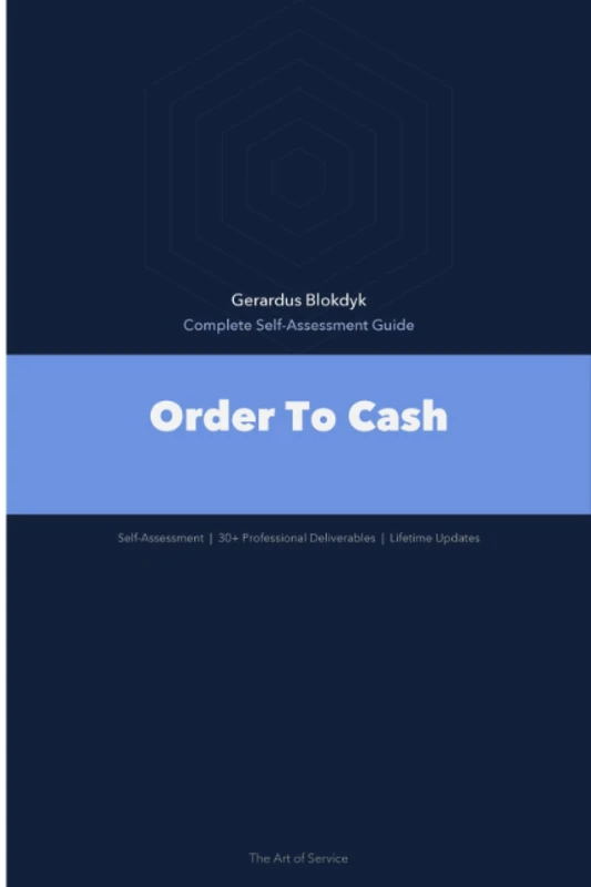 Order To Cash A Complete Guide - 2020 Edition