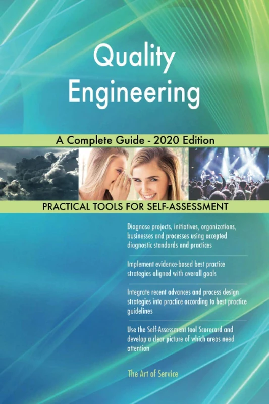Quality Engineering A Complete Guide - 2020 Edition