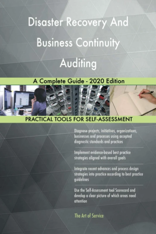 Disaster Recovery And Business Continuity Auditing A Complete Guide - 2020 Edition - Image 1