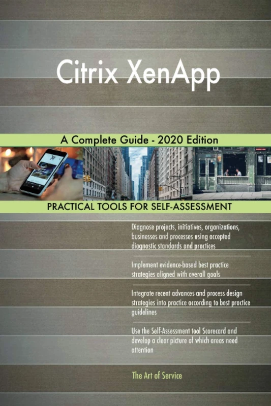 Citrix XenApp A Complete Guide - 2020 Edition - Image 1
