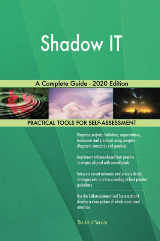 Shadow IT A Complete Guide - 2020 Edition
