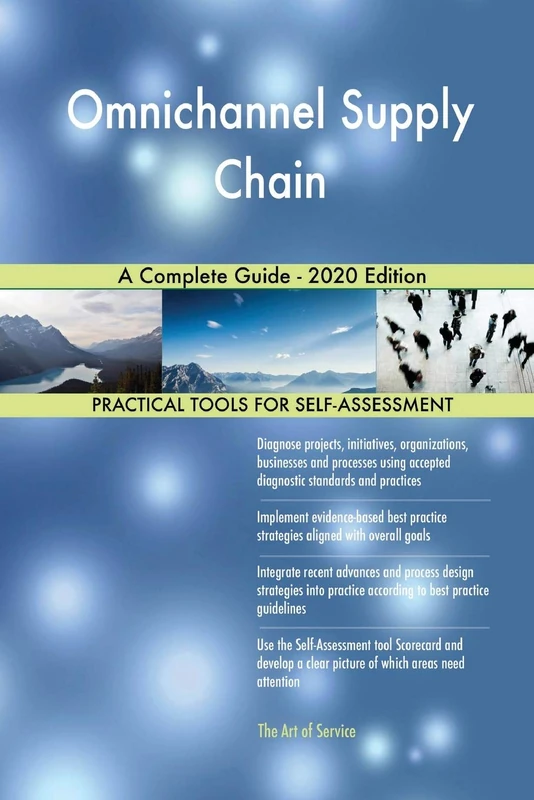 Omnichannel Supply Chain A Complete Guide - 2020 Edition