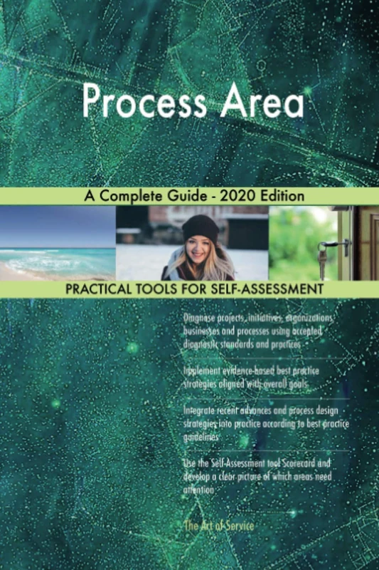 Process Area A Complete Guide - 2020 Edition
