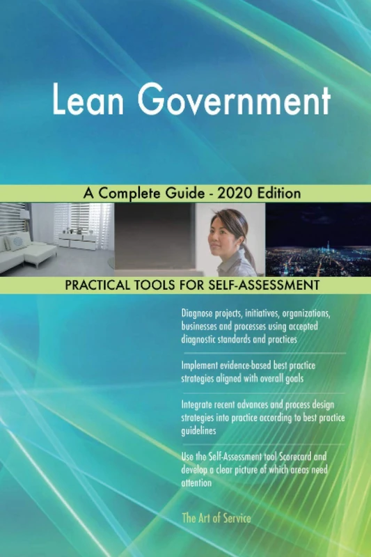Lean Government A Complete Guide - 2020 Edition